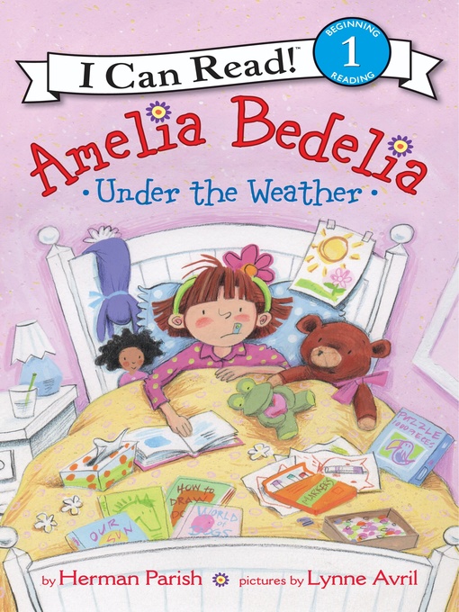Herman Parish创作的Amelia Bedelia Under the Weather作品的详细信息 - 可供借阅